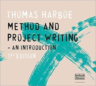 Method and Project Writing an Introduction, 3rd Edition