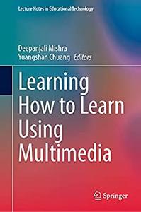 Learning How to Learn Using Multimedia