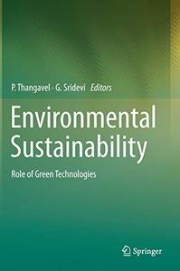 Environmental Sustainability Role of Green Technologies 