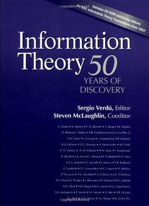 Information Theory 50 Years of Discovery