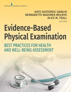 Evidence-Based Physical Examination Best Practices for Health & Well-Being Assessment