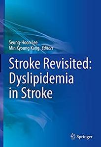Stroke Revisited Dyslipidemia in Stroke