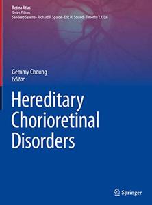 Hereditary Chorioretinal Disorders 