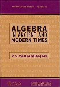 Algebra in Ancient and Modern Times