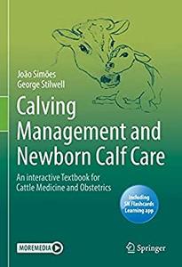 Calving Management and Newborn Calf Care