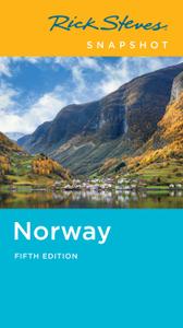 Rick Steves Snapshot Norway (Rick Steves Snapshot), 5th Edition