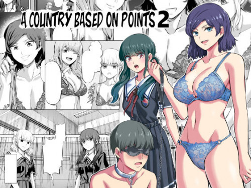 Tensuushugi no Kuni Kouhen  A Country Based on Point System Sequel Hentai Comic