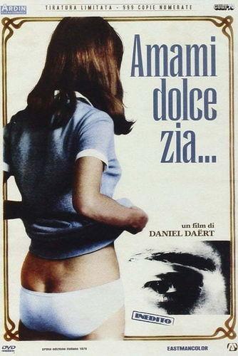 Chaleurs/Amami dolce zia / Люби меня милая тетя (Daniel Daert, Sand Films) [1971 г., Drama, Erotic, DVDRip]