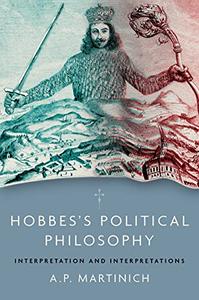 Hobbes's Political Philosophy Interpretation and Interpretations