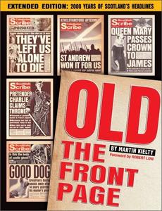 Old the Front Page! 2000 Years of Scottish Headlines