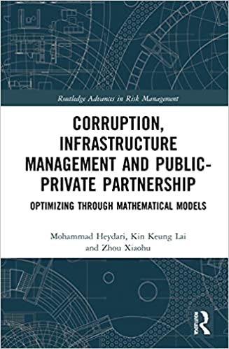 Corruption, Infrastructure Management and Public-Private Partnership Optimizing through Mathematical Models