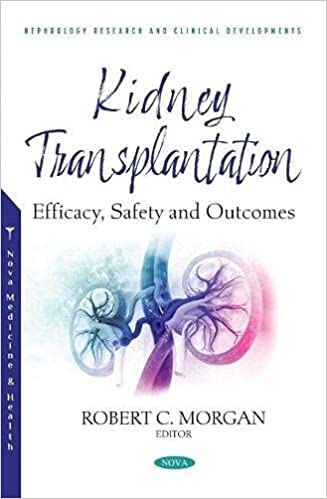 Kidney Transplantation Efficacy, Safety and Outcomes