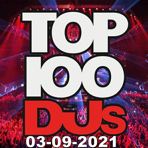 Top 100 DJs 03.09.2021 (2021)