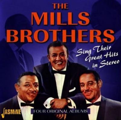 The Mills Brothers - Sing Their Great Hits In Stereo (Original Recordings Remastered) (2011)