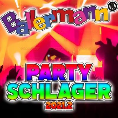 Various Artists - Ballermann Party Schlager 2021.2 (2021)