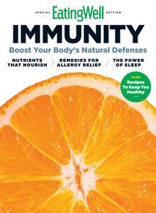EatingWell Immunity Boost Your Body's Natural Defenses - 04 August 2021