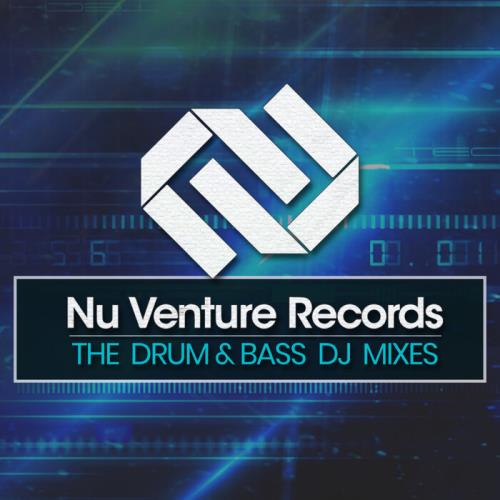 Nu Venture Records: The Drum & Bass (DJ Mixes) (2021)