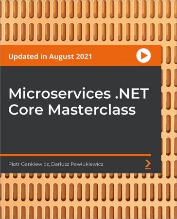 PacktPub - Microservices .NET Core Masterclass