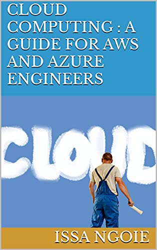 Cloud Computing  A Guide For Aws And Azure Engineers