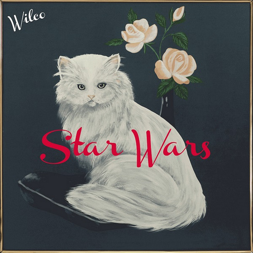 Wilco - Star Wars (2015)