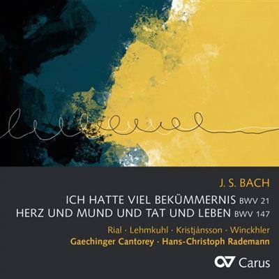 Núria Rial   Bach, J.S. Ich hatte viel Bekümmernis, Cantata BWV 21; Herz und Mund und Tat und Leben, Cantata BWV 147 ...