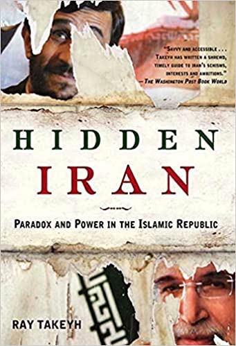Hidden Iran: Paradox and Power in the Islamic Republic