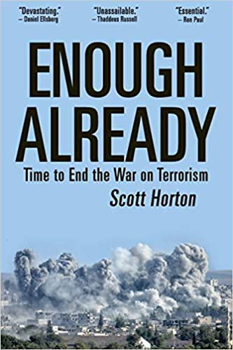 Enough Already: Time to End the War on Terrorism [MOBI]