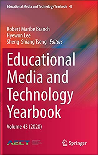 Educational Media and Technology Yearbook: Volume 43 (2020) (Educational Media and Technology Yearbook, 43)