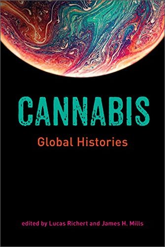 Cannabis: Global Histories [PDF]
