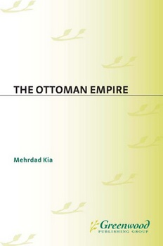 The Ottoman Empire (Greenwood Guides to Historic Events 1500-1900)