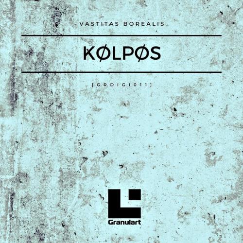 Kolpos - Vastitas Borealis (2021)