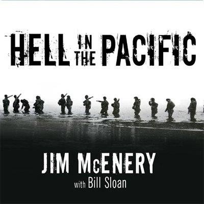 Hell in the Pacific A Marine Rifleman's Journey from Guadalcanal to Peleliu (Audiobook)