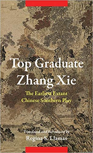 Top Graduate Zhang Xie: The Earliest Extant Chinese Southern Play