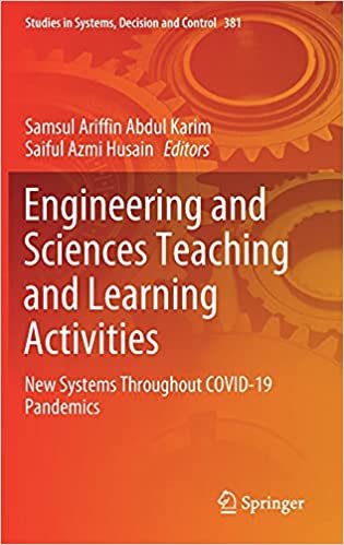 Engineering and Sciences Teaching and Learning Activities: New Systems Throughout COVID 19 Pandemics
