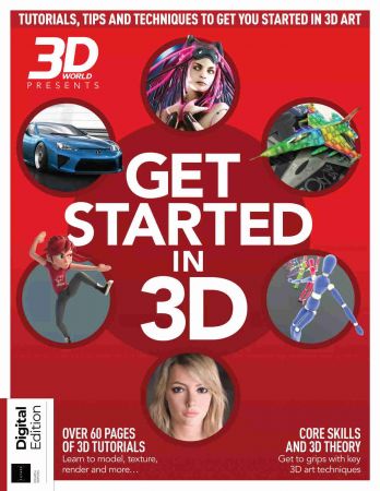 3D World Presents Get Started in 3D - 4th Edition, 2021