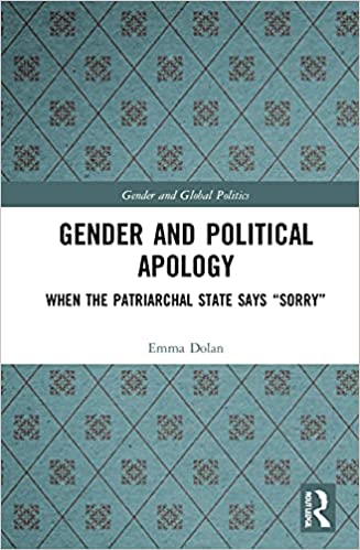 Gender and Political Apology: When the Patriarchal State Says "Sorry"