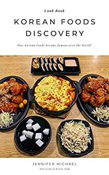 Korean Foods Discovery: How Korean Foods become famous over the World!