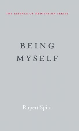 Being Myself (The Essence of Meditation)