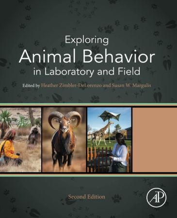 Exploring Animal Behavior in Laboratory and Field, 2nd Edition