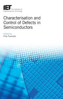 Characterisation and Control of Defects in Semiconductors (EPUB)