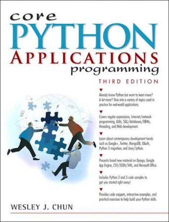 Core Python Applications Programming: Third Edition