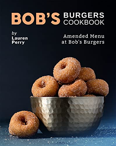 Bob's Burgers Cookbook: Amended Menu at Bob's Burgers