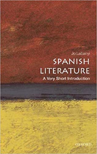 Spanish Literature: A Very Short Introduction