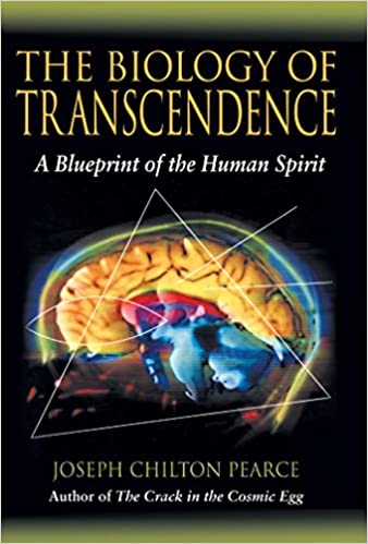 The Biology of Transcendence: A Blueprint of the Human Spirit, 2nd Edition