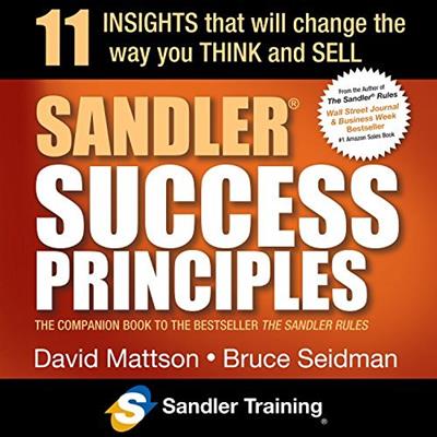 Sandler Success Principles 11 Insights That Will Change the Way You Think and Sell [Audiobook]