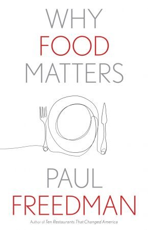 Why Food Matters (Why X Matters)