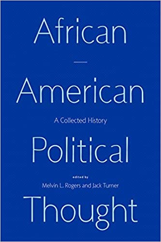 African American Political Thought: A Collected History
