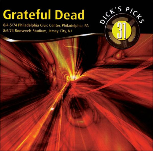 Grateful Dead - Dick's Picks Vol.31 [4CD] (2004) [lossless]