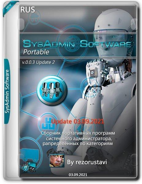 SysAdmin Software Portable v.0.0.3 Update 2 by rezorustavi 03.09.2021