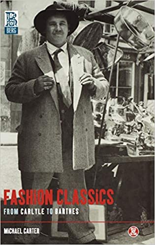 Fashion Classics from Carlyle to Barthes